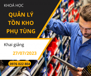 Khóa học Quản lý tồn kho phụ tùng